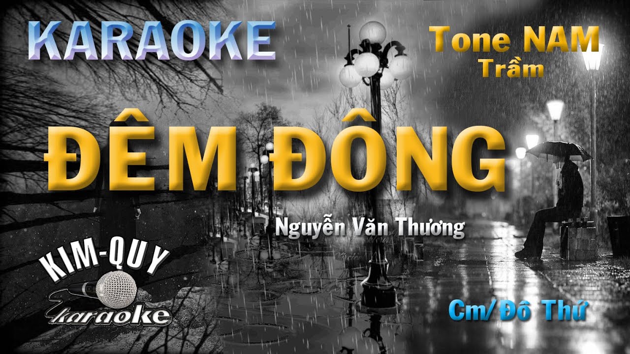 Karaoke ĐÊM ĐÔNG (Nguyễn Văn Thương) Slow Rock - Tone NAM Trầm (Cm/Đô Thứ) KIM QUY KARAOKE