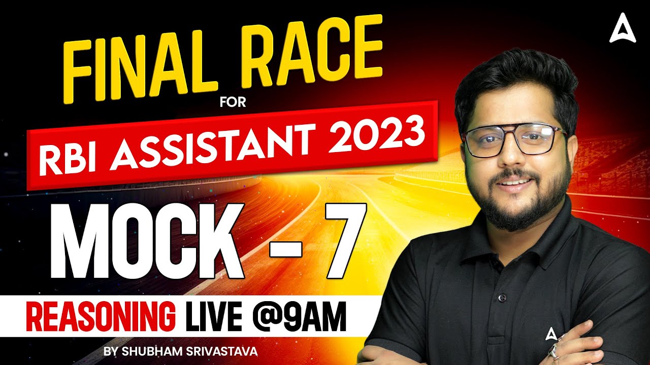 RBI Assistant 2023 | RBI Assistant Prelims Reasoning Mock Test 7 | Reasoning by Shubham Srivastava