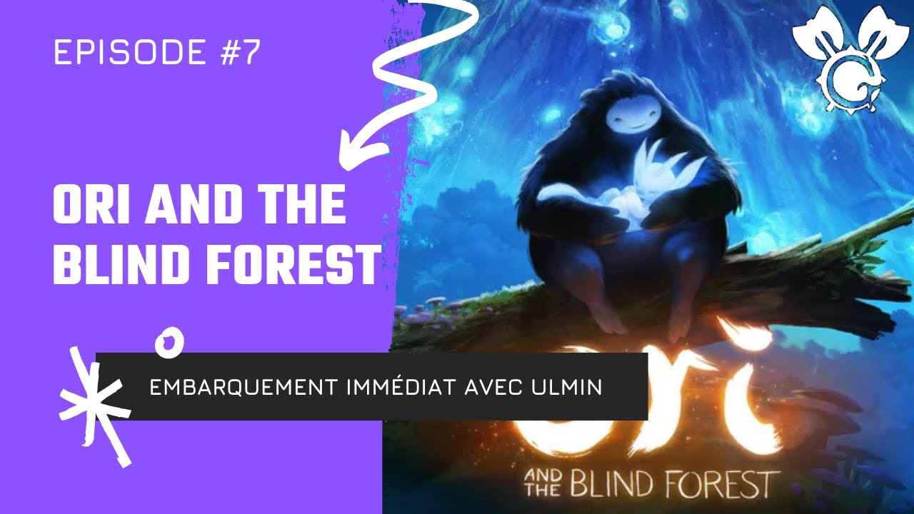 🎮 Ori and the Blind Forest – Le jeu qui touche le cœur d’Ulmin 💖 (épisode 7)