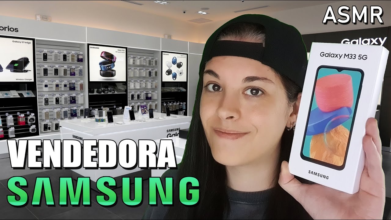 Tienda de Móviles 📱  Samsung Galaxy M33 (Roleplay Vendedora) | ASMR Español | Alternative ASMR