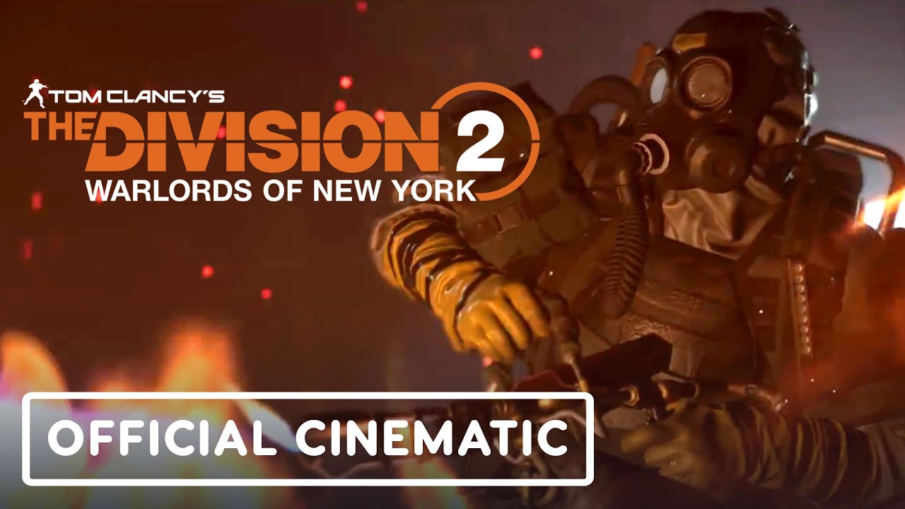 Tom Clancy’s The Division 2: Warlords of New York - Official Cinematic Trailer