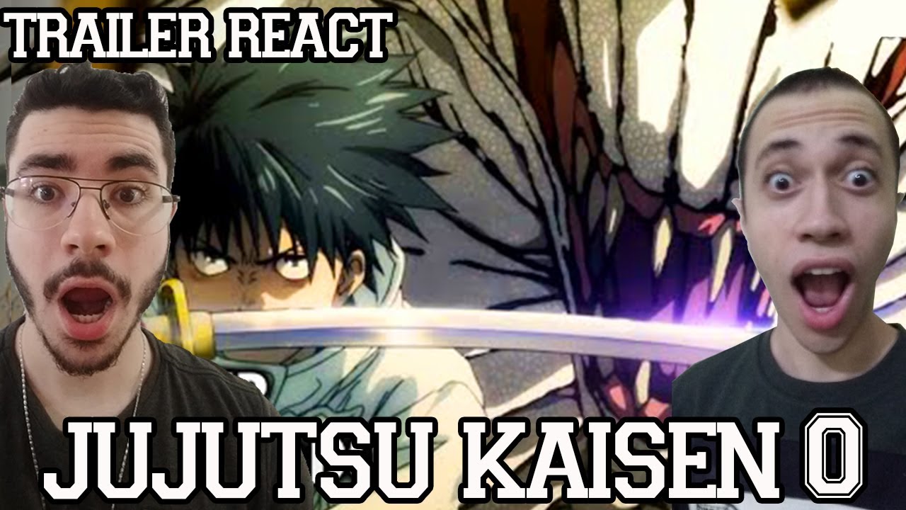 REACT JUJUTSU KAISEN 0 TRAILER OFICIAL 1,2 E 3