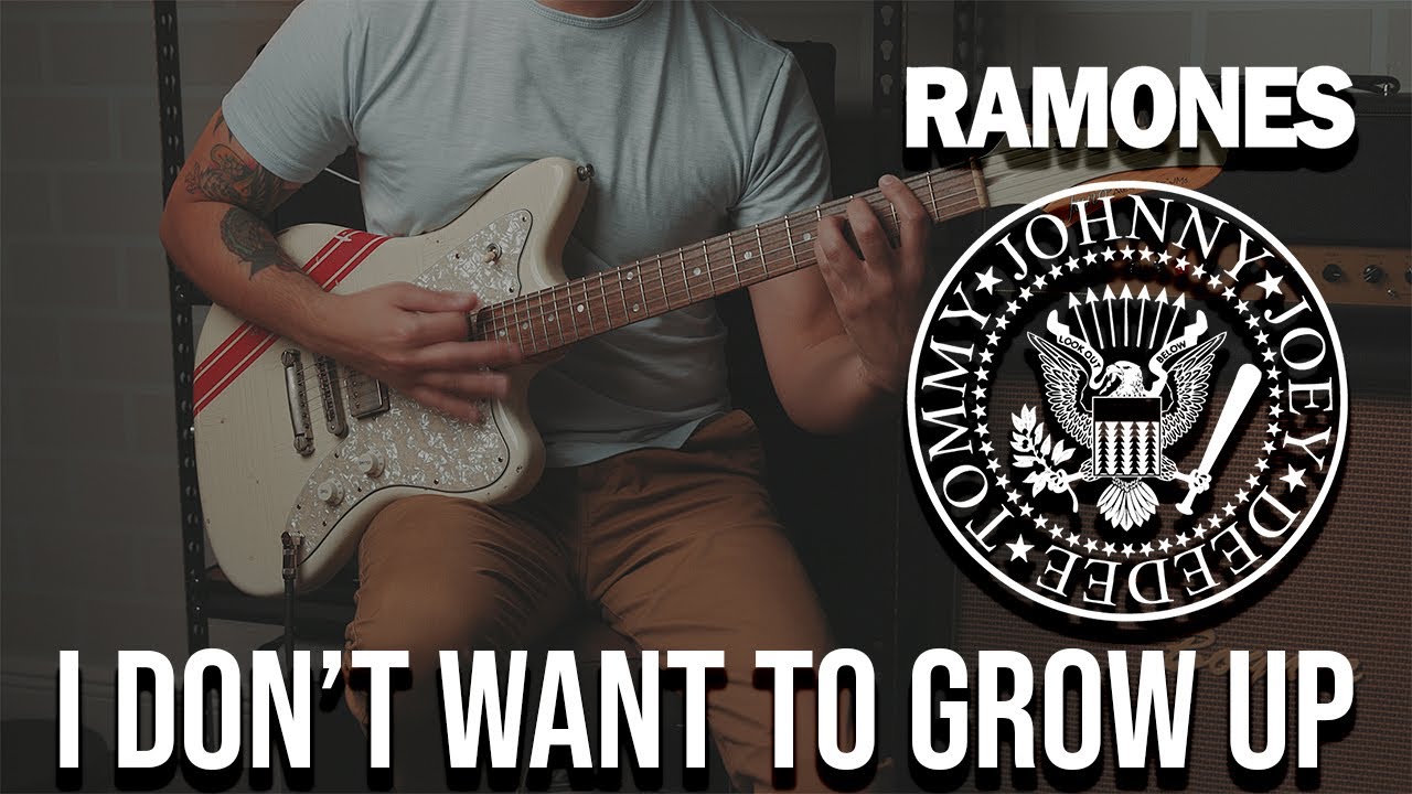 Ramones - I Don't Want to Grow Up (Guitar Cover)