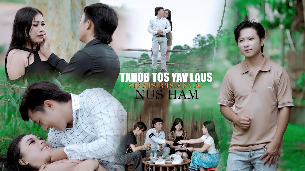 Txhob Tos Yav Laus Sib Ntsib Tsis Nyog - Nus Ham