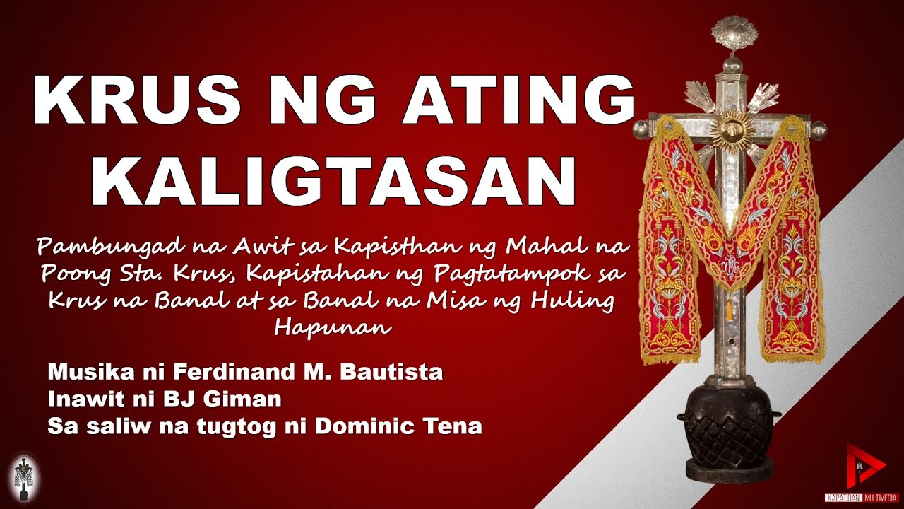 KRUS NG ATING KALIGTASAN | FERDINAND BAUTISTA