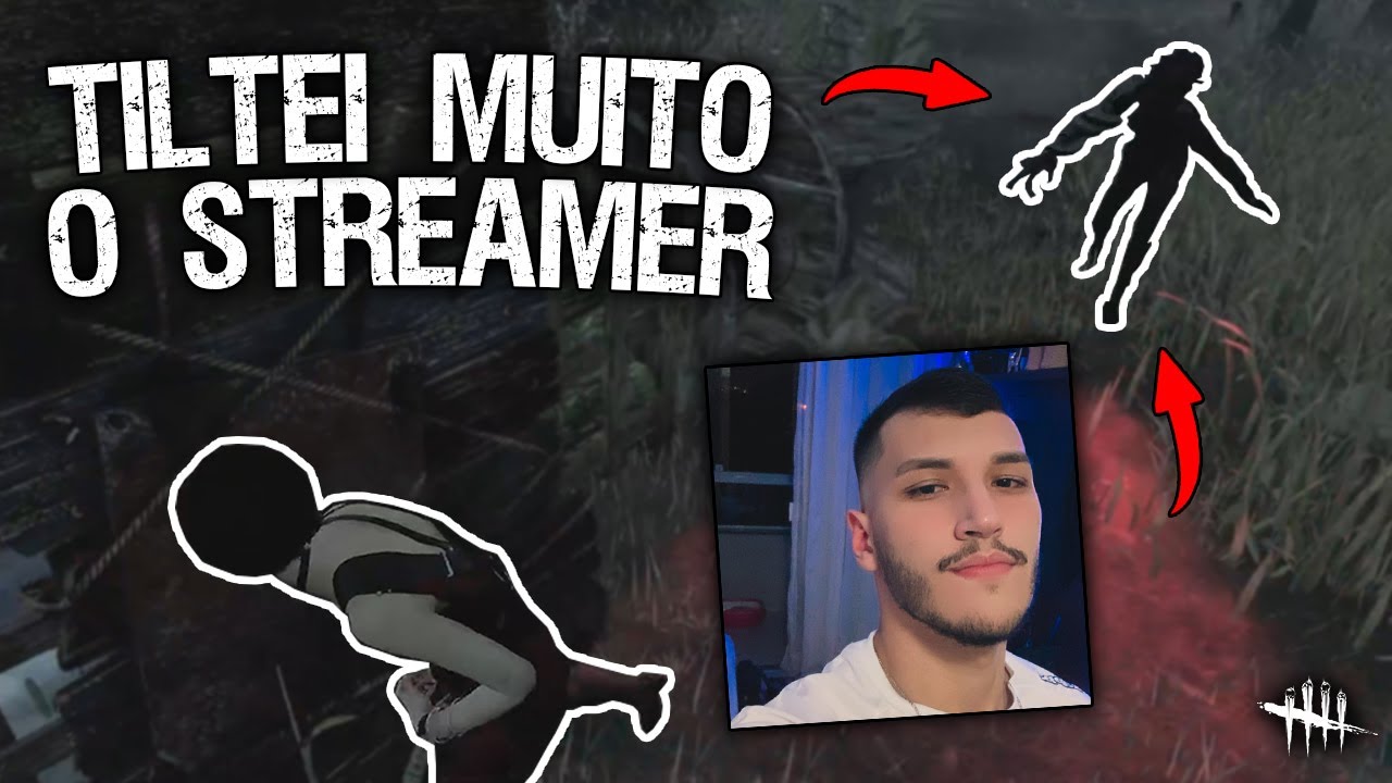 TILTEI MUITO Esse STREAMER 😂 - Dead by Daylight