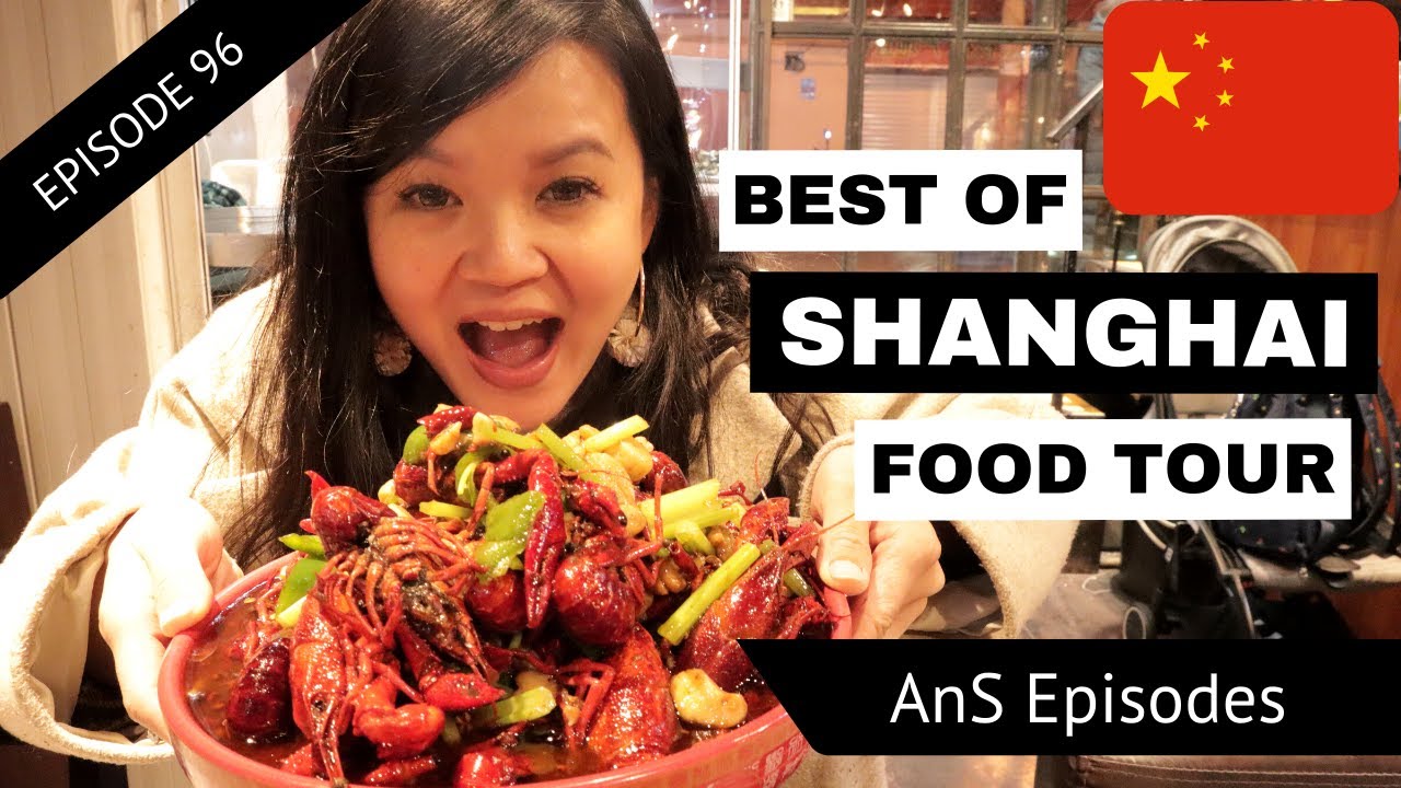 BEST OF SHANGHAI FOOD TOUR! Ultimate SHANGHAI Travel FOOD GUIDE (EP 96)
