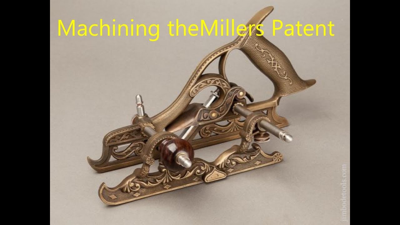 Machining the Millers Patent