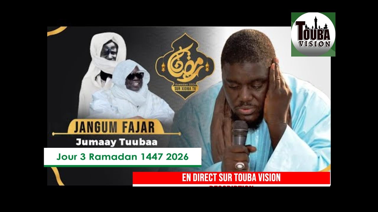 🔴 En Direct Njàngum Fajar Jour 3 Jumaayi Touba | Serigne Ibrahima Gueye |Ramadane 1447H 2026