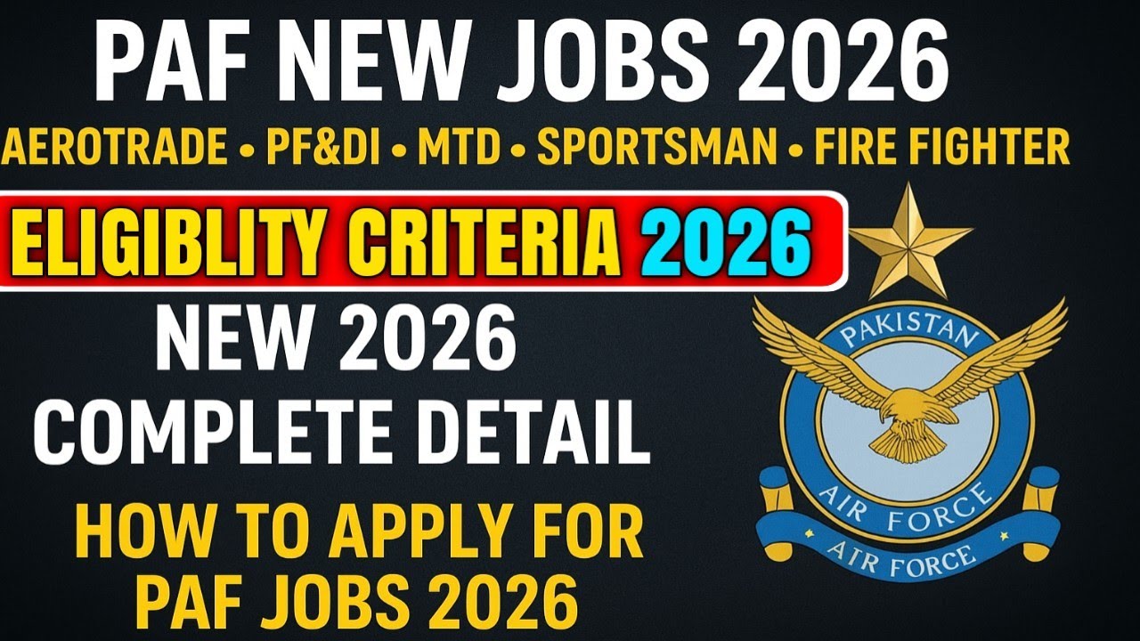 PAF NEW JOBS 2026 | Paf test Preparation 2026 | Complete Details 2026 | eligibility criteria 2026