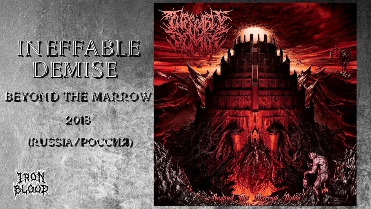 Ineffable Demise (Russia/USA/UK) – 