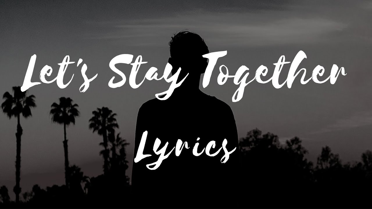 Al Green - Let&rsquo;s Stay Together (Lyrics)