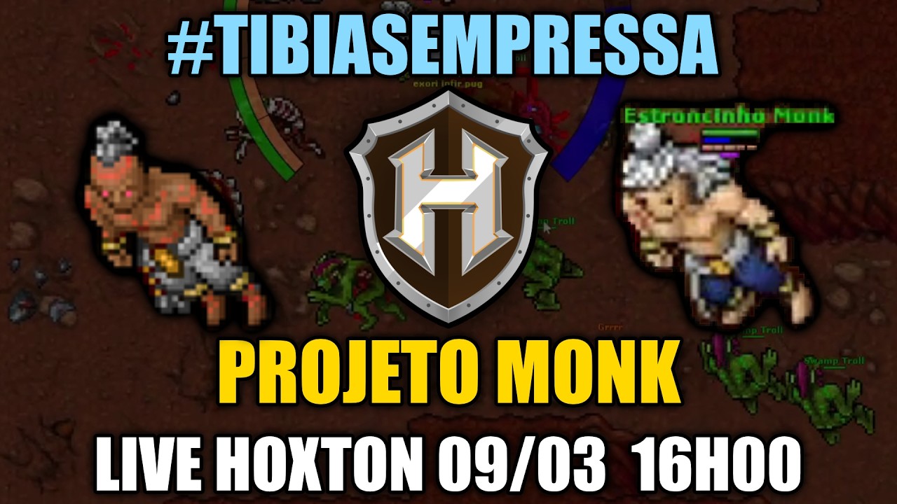 Projeto Monk! #TibiaSemPressa