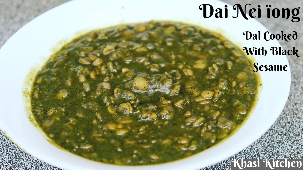 Dai Bad Nei Ïong | Dal With Black Sesame Seeds | Kumno Ban Shet Dai Bad Nei Ïong | Khasi Recepie