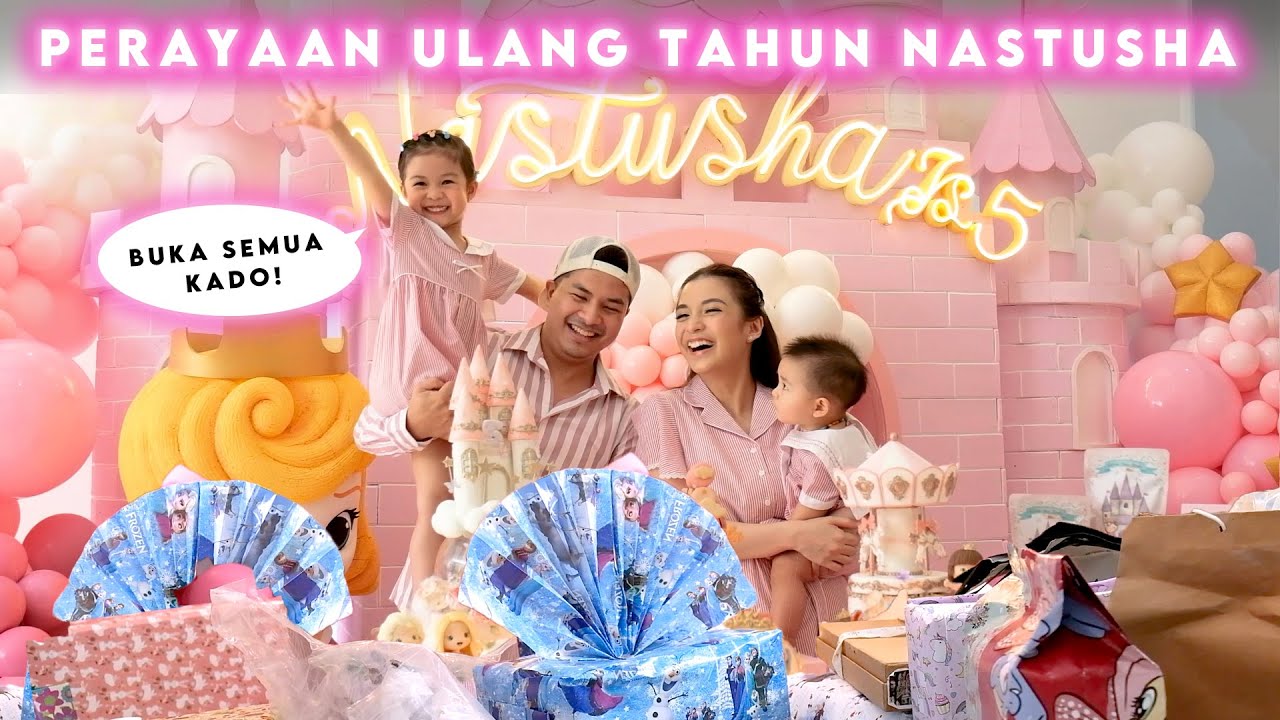 PERAYAAN ULANG TAHUN NASTUSHA YANG KE 5 !!