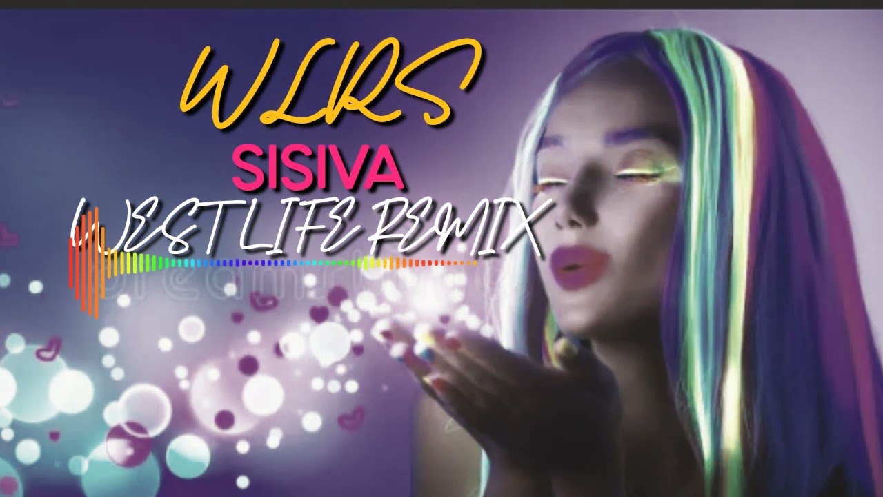 Sisiva _ Bie Ghe _ Westlife ( Remix )2026.