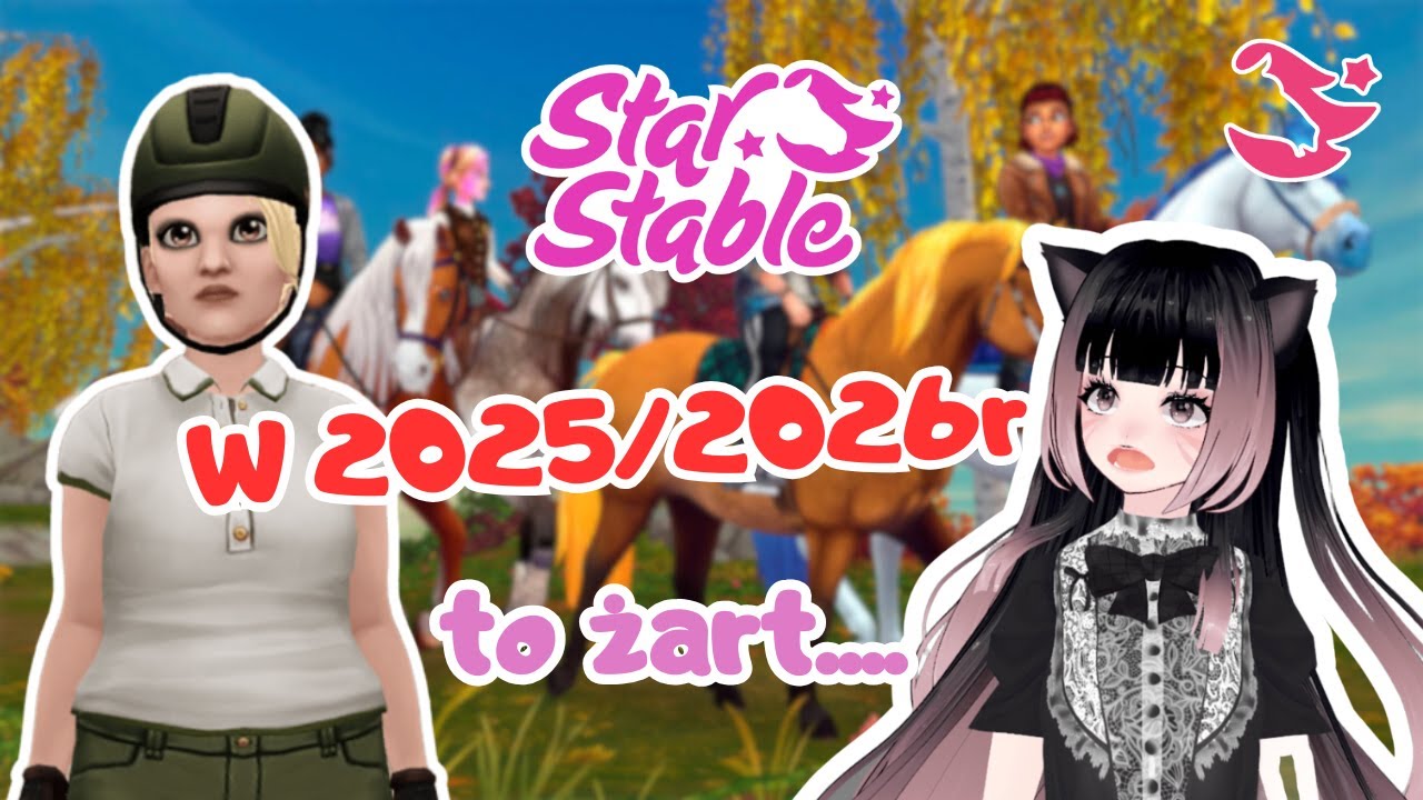STARSTABLE W 2025/2026 ROKU TO ŻART! (i to nieśmieszny)