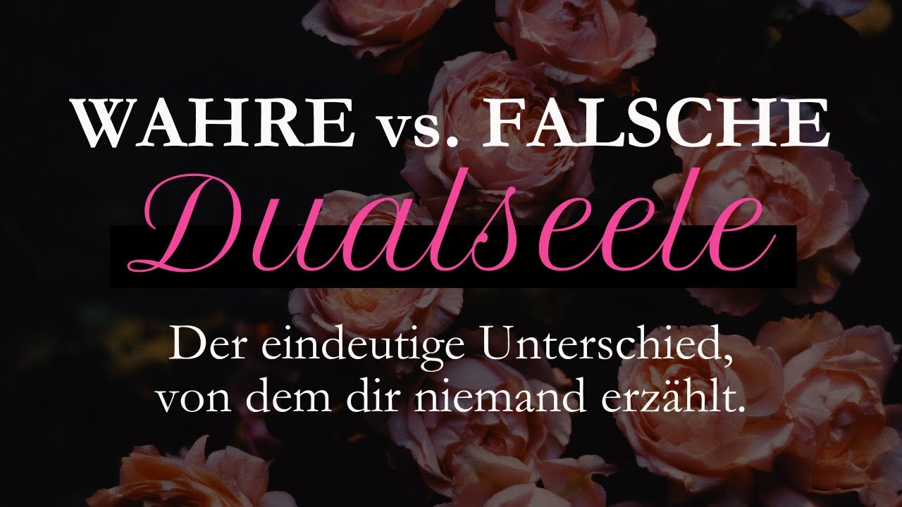 Das wirst du nur mit einer falschen Dualseele erleben...