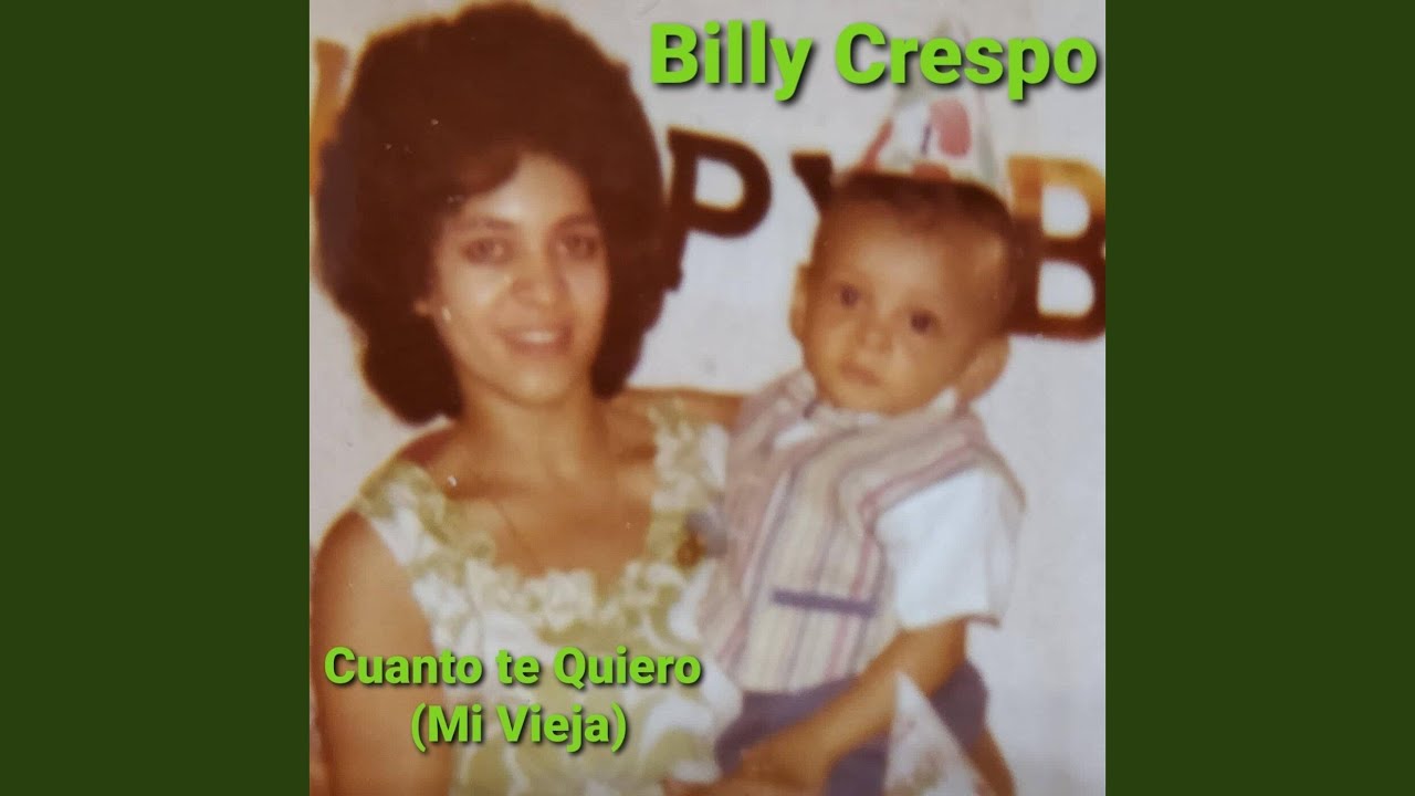 Cuanto Te Quiero (Mi Vieja)