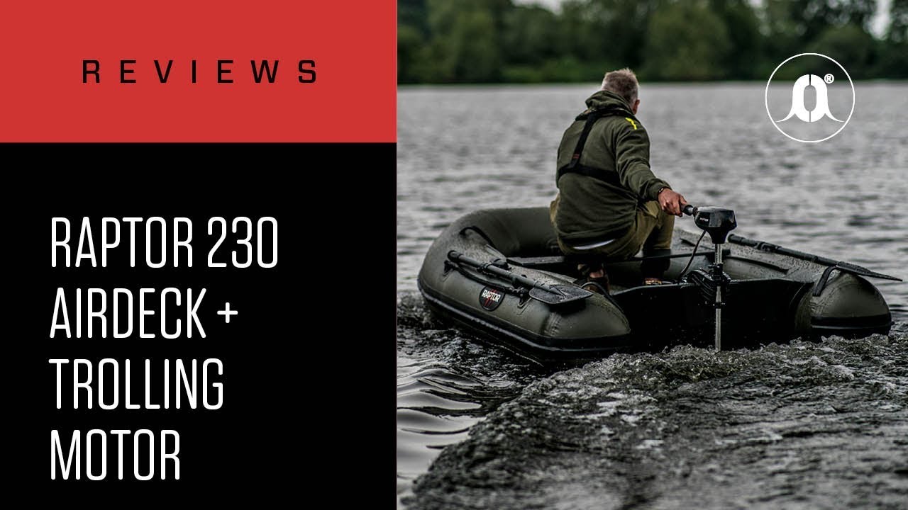 CARPologyTV - Raptor Boats 230 Airdeck & Trolling Motor Review