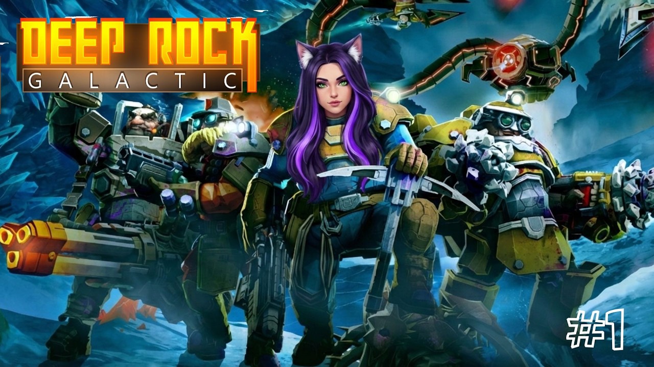 #1 ► Deep Rock Galactic ► Кошка устроилась работать галактическим шахтером!