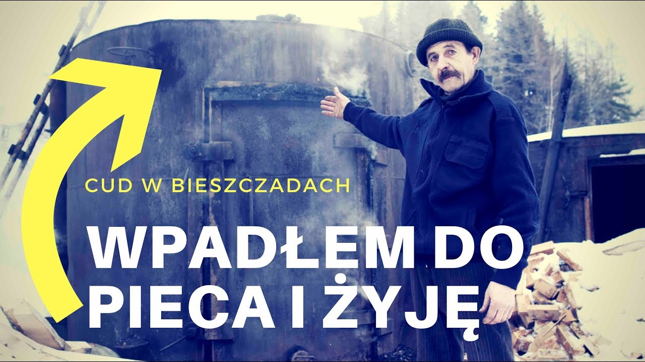 Wpadłem do pieca i żyję. Wypadek na wypale w Bieszczadach