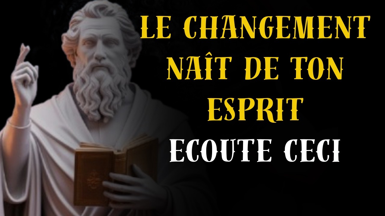 Comment transformer ta vie et atteindre tes objectifs / 10 Leçons stoïciennes