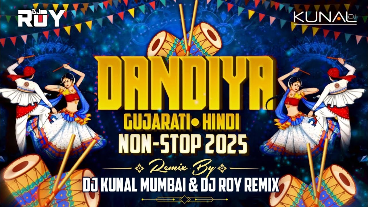 TRANDING DANDIYA NON - STOP 2025 | (REMIX BY) DJ ROY REMIX & DJ KUNAL MUMBAI |Gujrati x Hindi