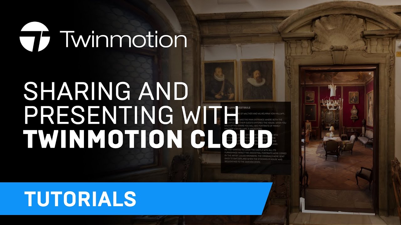Совместное использование и презентация с помощью Twinmotion Cloud | Учебное пособие по Twinmotion