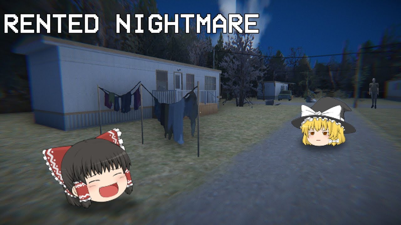 【ホラーゲーム】トレーラーハウスに泊ったら恐ろしい目に遭いました【ゆっくり実況】【RENTED NIGHTMARE】