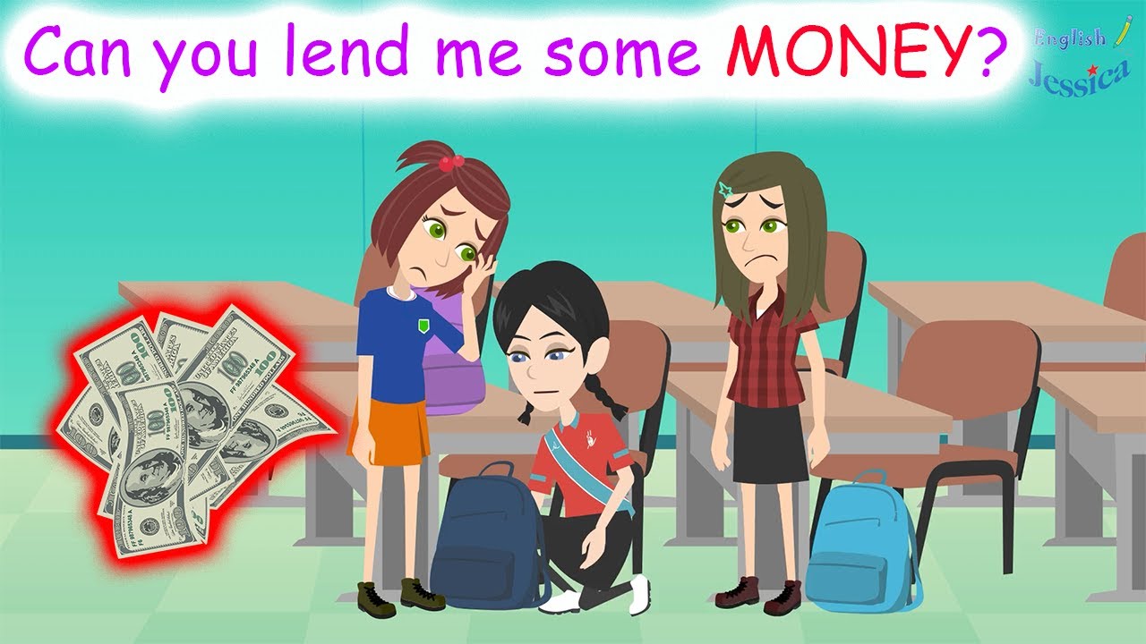 Practice English Speaking Conversation by Topics: Can you lend me some money?