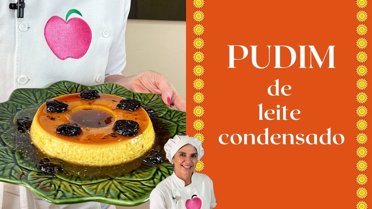 PUDIM DE LEITE CONDENSADO CREMOSO, TEXTURA PERFEITA E SUPER F&Aacute;CIL /Lilian Chef
