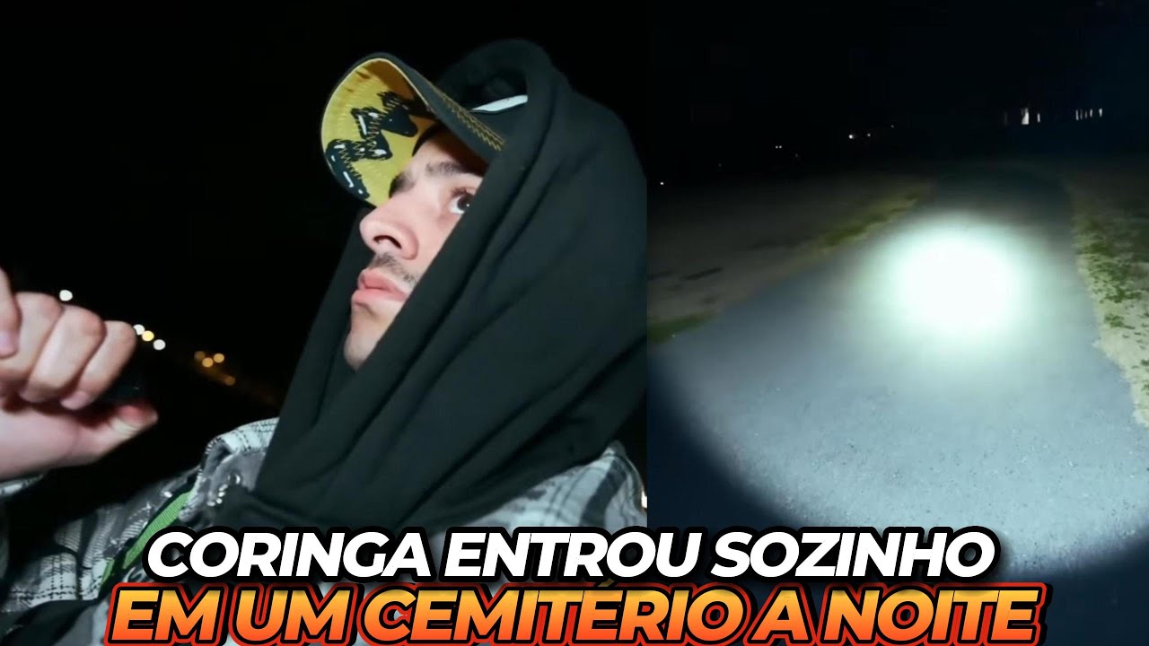 CORINGA ENTROU EM UM CEMITÉRIO SOZINHO A NOITE