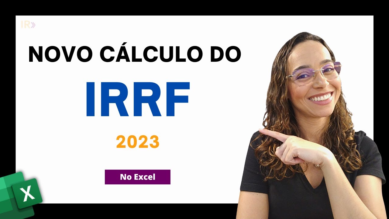 Novo Cálculo do Imposto de Renda no Excel - IRRF (MP 1.171)