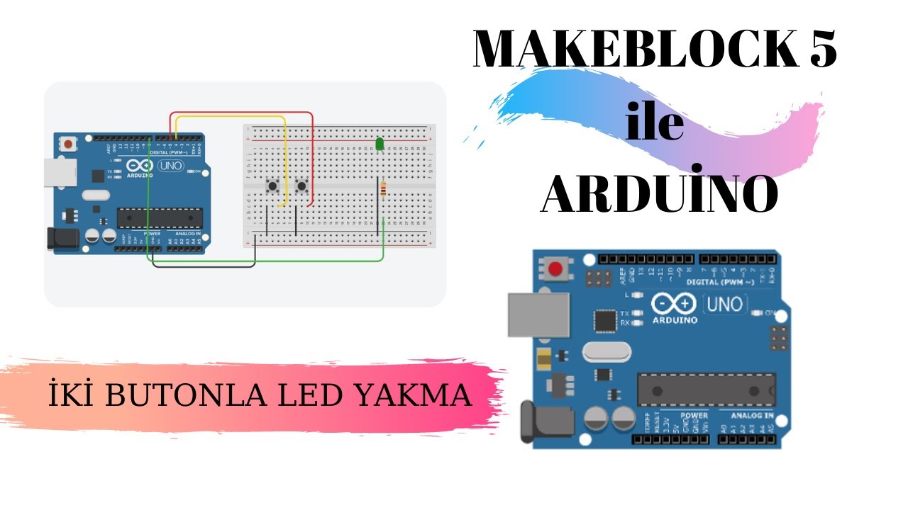 Makeblock5 ile Arduino-Böüm17-İki Butonla Led Yakıp Söndürme