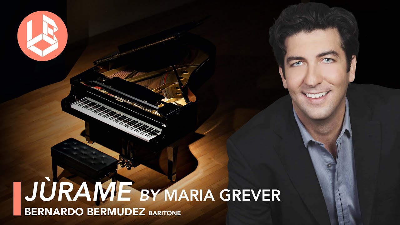 Maria Grever: Júrame — Bernardo Bermudez, Baritone — Long Beach Opera
