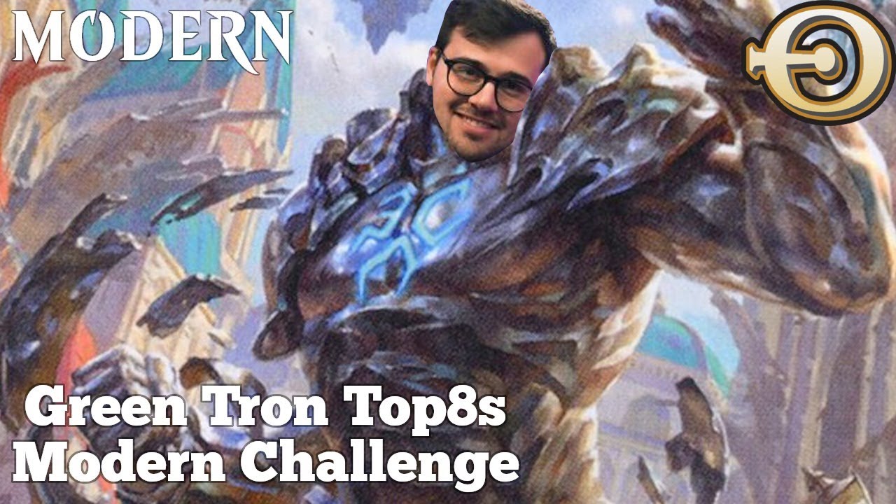 Green Tron Top8s Modern Challenge | Modern | MTGO