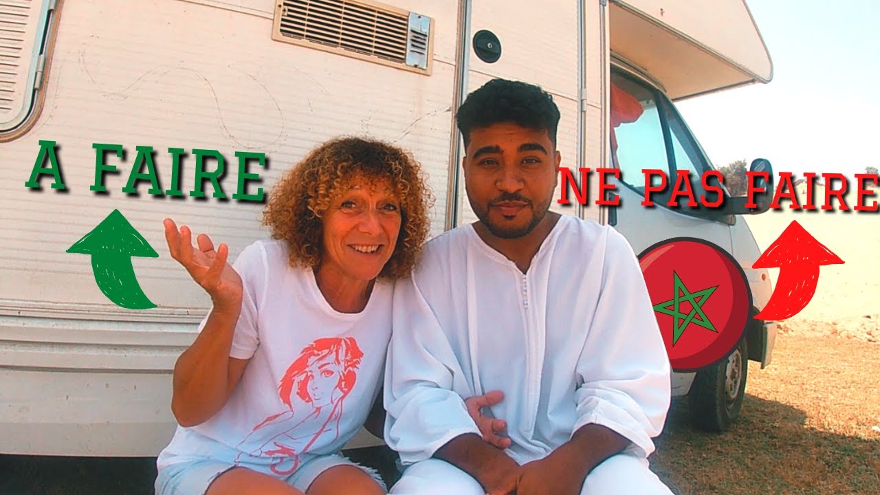 31-important avant venir au Maroc en camping car