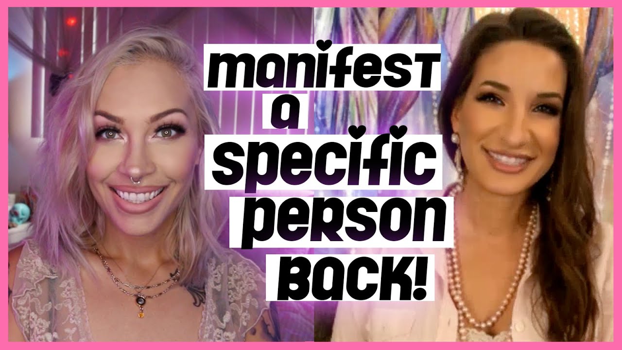 Manifest A Specific Person Back