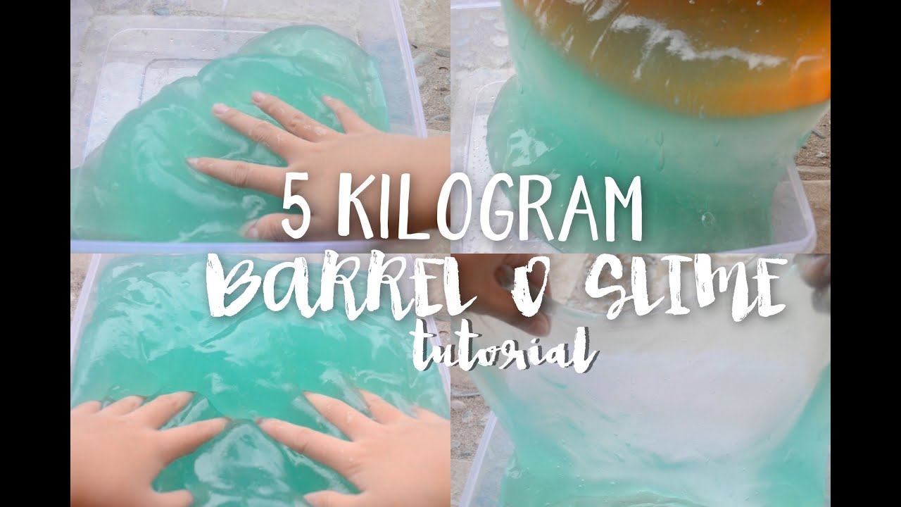 JUMBO Barrel O Slime Tutorial (5kg!!!)