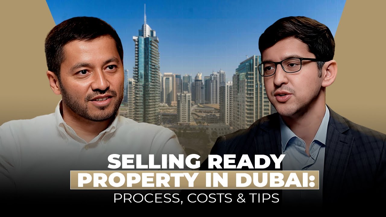 Guide to Selling Ready Property in Dubai: Legal Process, Contract Signing, Fees, Key Tips