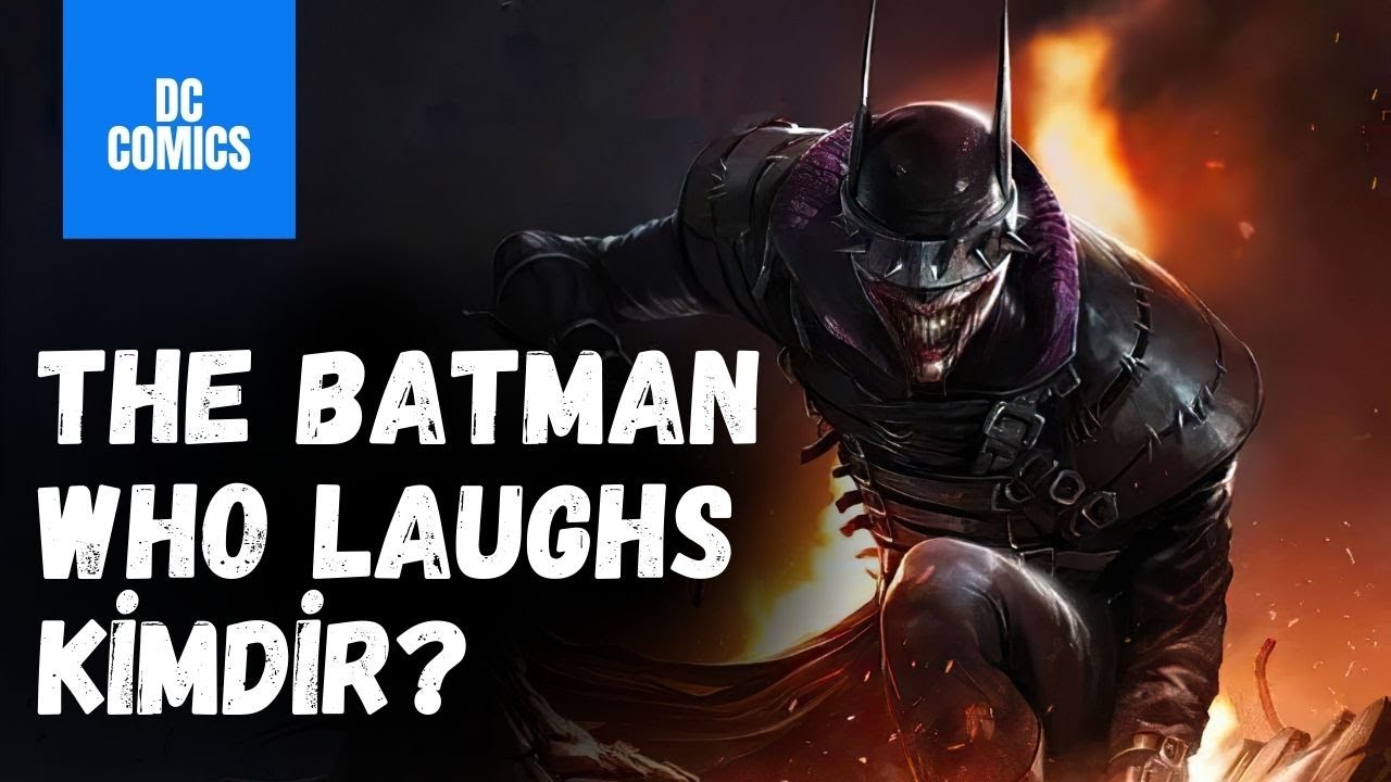 The Batman Who Laughs Kimdir? | DC Comics