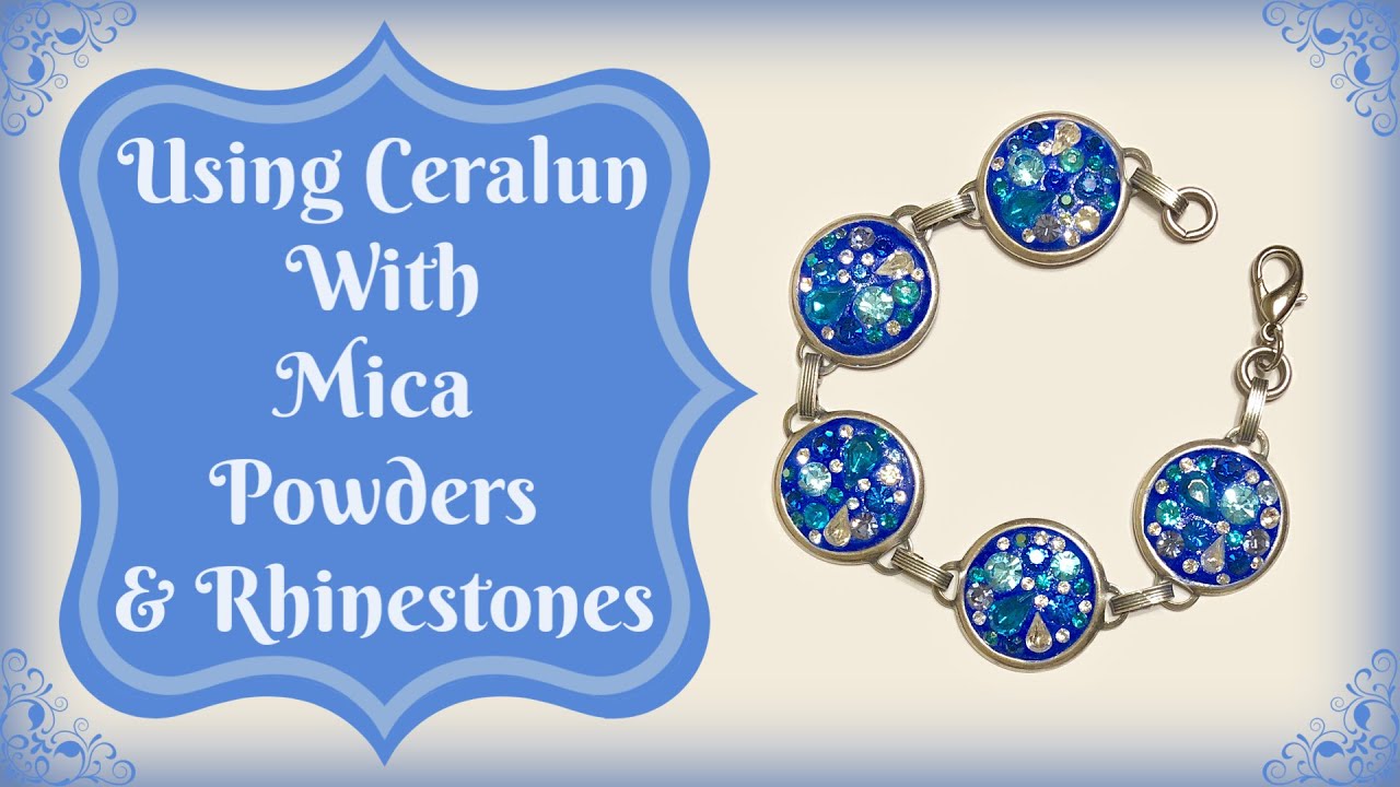 Using Ceralun with Mica Powders & Rhinestones | B'Sue Boutiques
