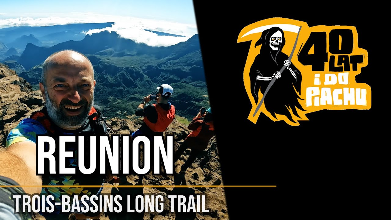 Maratony Świata #53 - Ultramarathon Trois Bassins Long Trail 2023