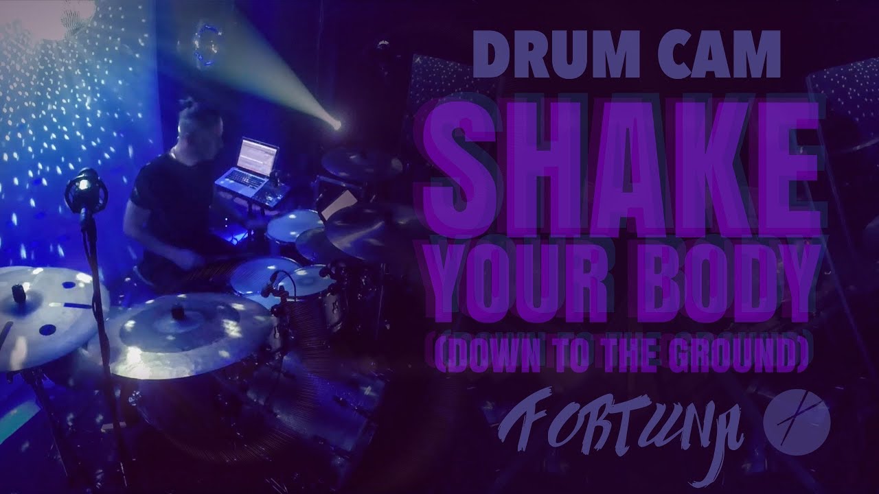 Shake Your Body (Down to the Ground) - Szymon Fortuna Drum Cam (Live with Justine)