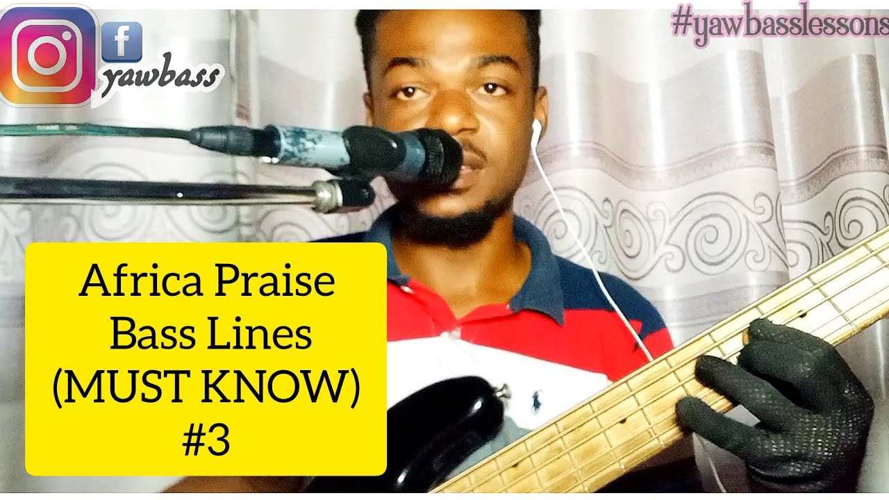 Must Know EASY Bass Lines For Your  African Praise ( YAW BASS LESSONS ) Don't Miss Thiss👆👆