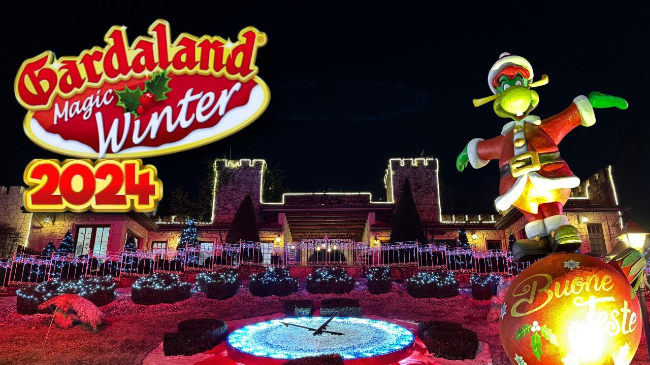 GARDALAND Magic Winter 2024 - esploriamo TUTTO il parco
