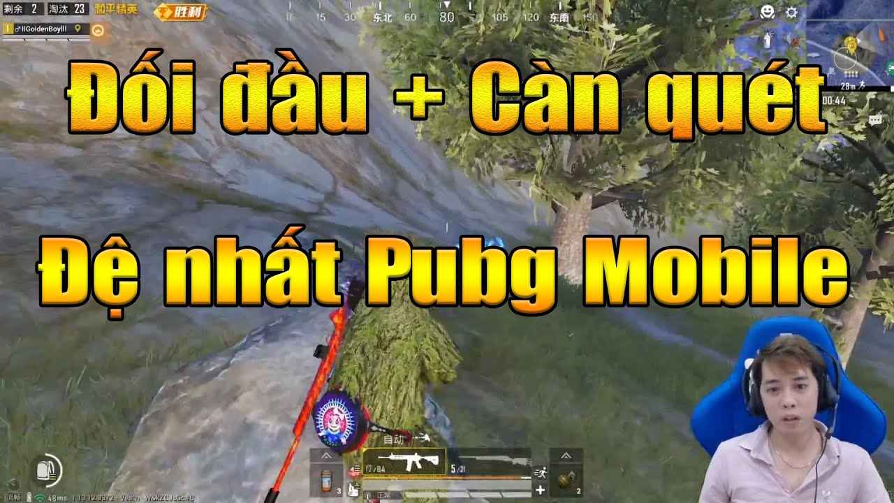 🔫Nam Blue[Pubg Mobile] Đối đầu - Càn quét - Đệ nhất PubgM TQ