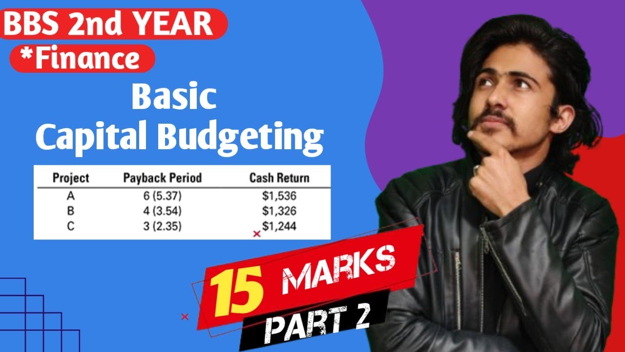 Basic Capital Budgeting part 2 // BBS 2nd Year Fundamental of Financial Management