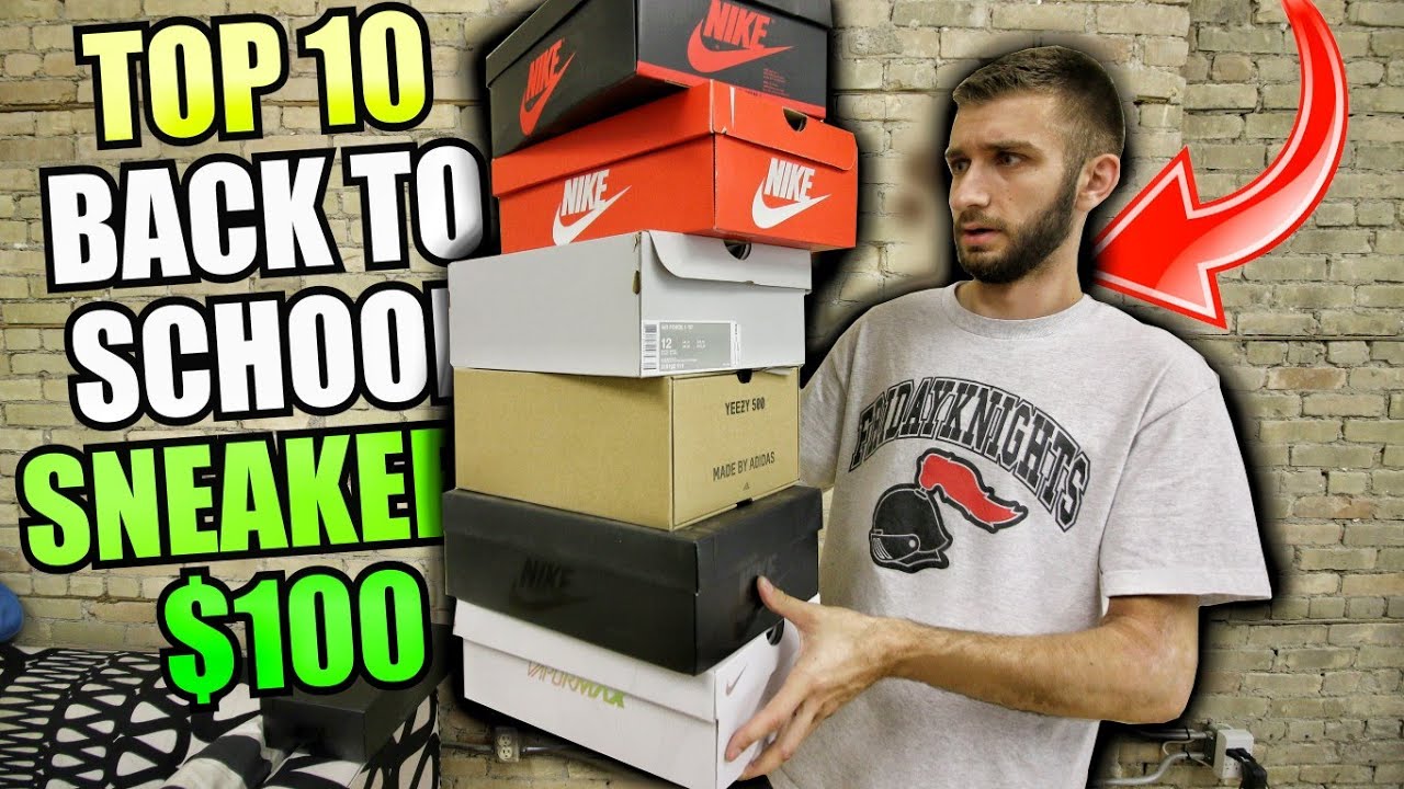 TOP 10 BACK TO SCHOOL SNEAKERS FOR UNDER $100
